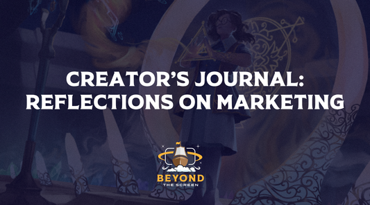 Creator’s Journal: Reflections on Marketing