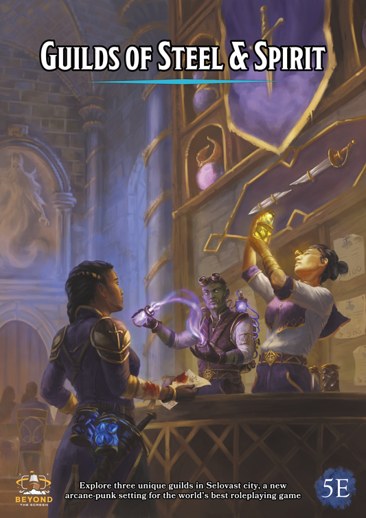 Guilds of Steel and Spirit